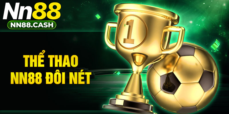 Thể thao NN88 giới thiệu